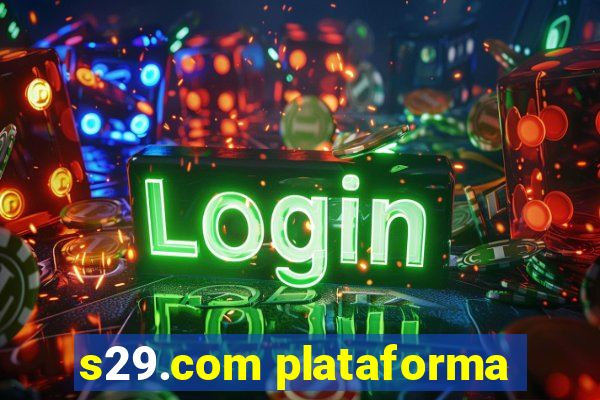 s29.com plataforma